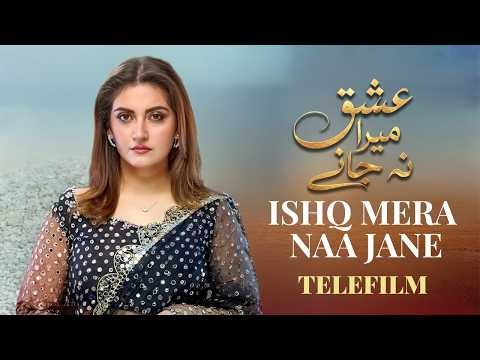 Ishq Mera Naa Jane poster